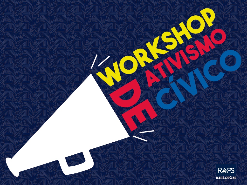Workshop de Ativismo aborda engajamento social com uso de tecnologia