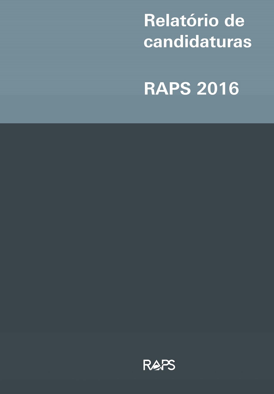 Relatório de candidaturas RAPS 2016