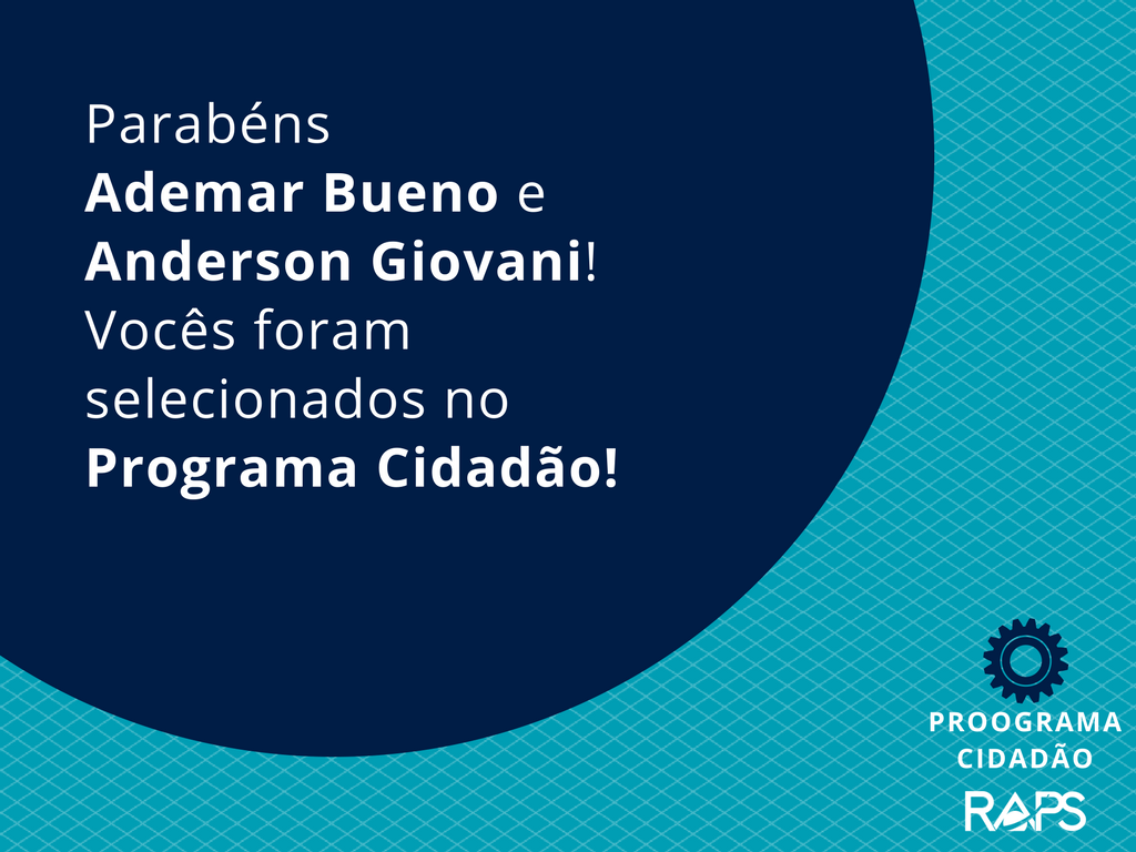 Selecionados da 2ª edição do Programa Cidadão RAPS