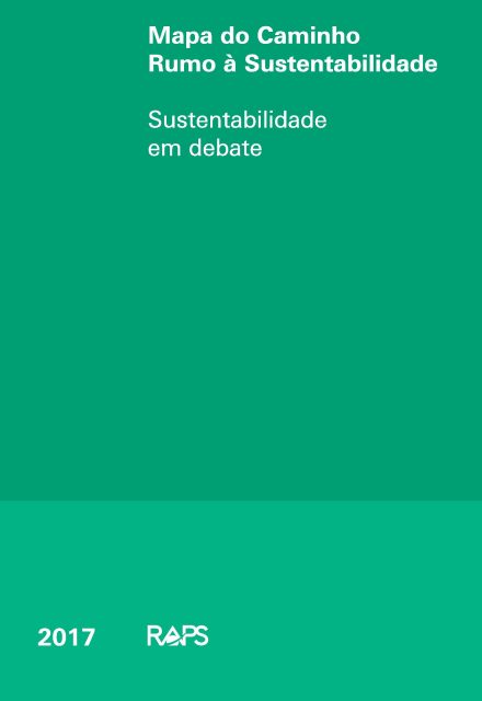 Mapa do Caminho Rumo à Sustentabilidade - Sustentabiidade em Debate