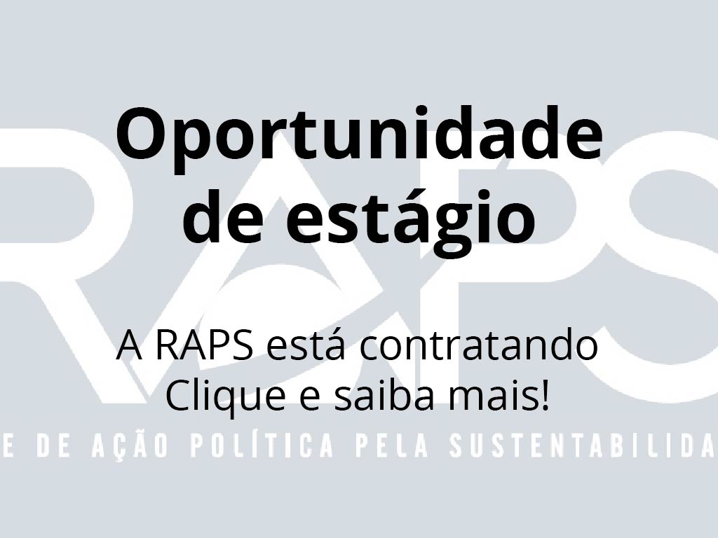 A RAPS está com uma vaga de estágio aberta!