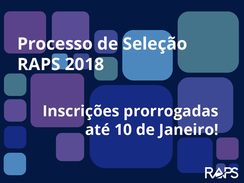 As inscrições para o Processo de Seleção RAPS 2018 foram prorrogadas!