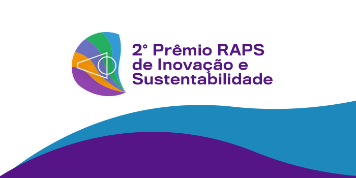 Conheça a comissão avaliadora do 2º Prêmio RAPS de Inovação e Sustentabilidade