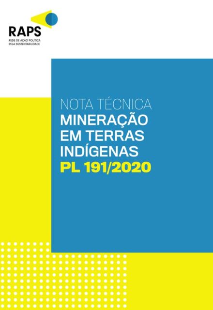 Nota Técnica: Mineração de Terras Indígenas | PL 191/2020